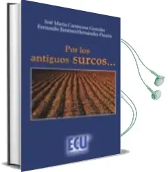 Descargar AudioLibro Por los Antiguos Surcos de Jose Maria Carrascosa Gonzalez año 2010