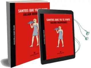 Descargar AudioLibro Santos que yo te Pinte de Julian Rodriguez año 2010