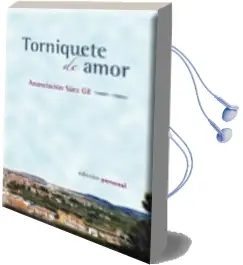 Descargar AudioLibro Torniquete de Amor de Anunciacion Saez Gil año 2010