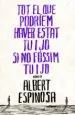 AudioLibro Tot el que Podriem Haver Estat tu i jo si no Fossim tu i jo de Albert Espinosa