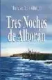 AudioLibro Tres Noches de Alboran de Francisco Ojeda Villarejo