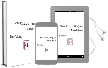 Descargar AudioLibro Vasilíu, Hojas Sueltas de Ion Vianu año 2010