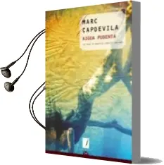Descargar AudioLibro Aigua Pudenta de Marc Capdevila año 2010