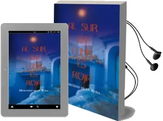 Descargar AudioLibro Al sur la Luna es Roja de Mercedes De La Rosa año 2010