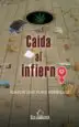 AudioLibro Caida al Infierno de Jose Ignacio Perez Rodriguez