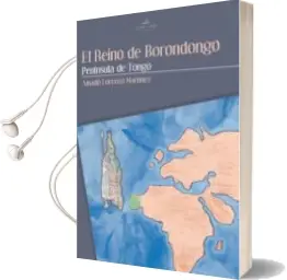 Descargar AudioLibro El Reino de Borondongo: Peninsula de Tongo de Amado Lorenzo Martinez año 2010