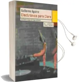 Descargar AudioLibro Electronica para Clara de Guillermo Aguirre año 2010