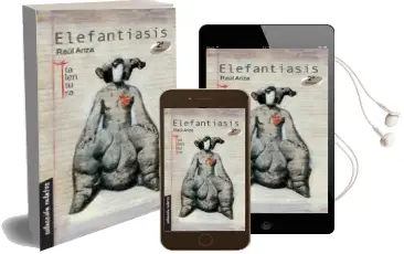 Descargar AudioLibro Elefantiasis de Raul Ariza Pallares año 2010