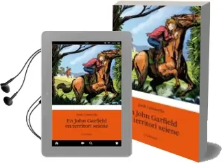 Descargar AudioLibro En John Garfield en Territori Xeienne de Jordi Cantavella año 2010