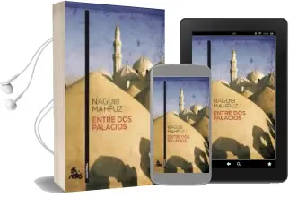 Descargar AudioLibro Entre dos Palacios de Naguib Mahfuz año 2010