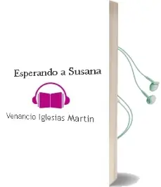 Descargar AudioLibro Esperando a Susana de Venancio Iglesias Martin año 2010