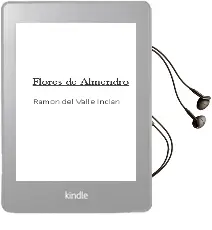 Descargar AudioLibro Flores de Almendro de Ramon Del Valle Inclan año 2010