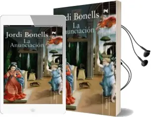 Descargar AudioLibro La Anunciacion de Jordi Bonells año 2010