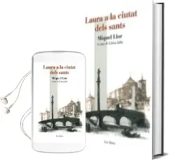 Descargar AudioLibro Laura a la Ciutat Dels Sants de Miquel Llor año 2010
