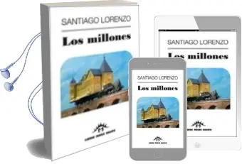 Descargar AudioLibro Los Millones de Santiago Lorenzo año 2010