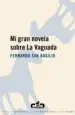 AudioLibro Mi Gran Novela Sobre la Vaguada de Fernando San Basilio