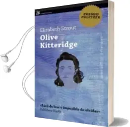 Descargar AudioLibro Olive Kitteridge (Premio Pulitzer 2009) de Elizabeth Strout año 2010