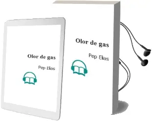 Descargar AudioLibro Olor de gas de Pep Elias año 2010
