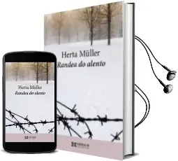 Descargar AudioLibro Randea do Alento de Herta Muller año 2010