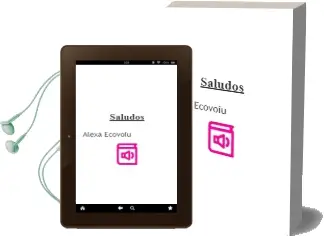 Descargar AudioLibro Saludos de Alexa Ecovoiu año 2010