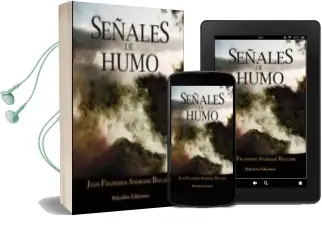 Descargar AudioLibro Señales de Humo de Juan Francisco Andrade Bellido año 2010