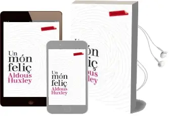 Descargar AudioLibro Un mon Feliç de Huxley. Aldous año 2010