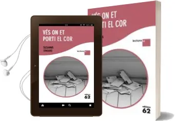 Descargar AudioLibro Ves on et Porti el Cor(Lletra Plus) de Susanna Tamaro año 2010