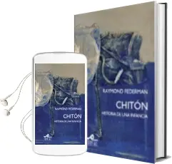 Descargar AudioLibro Chiton Historia de una Infancia de Raymond Federman año 2010