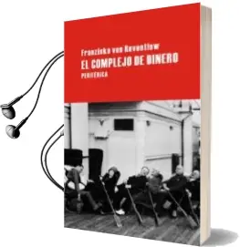 Descargar AudioLibro El Complejo del Dinero de Franziska Von Reventlow año 2010
