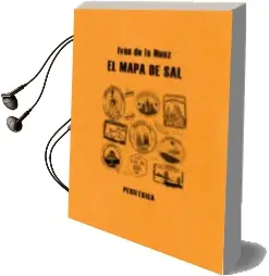 Descargar AudioLibro El Mapa de la sal de Ivan De La Nuez año 2010
