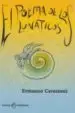 AudioLibro El Poema de los Lunaticos de Ermanno Cavazzoni