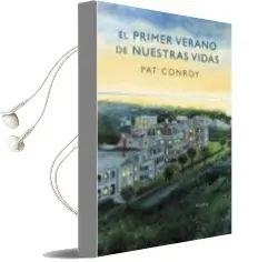 Descargar AudioLibro El Primer Verano de Nuestras Vidas de Pat Conroy año 2010