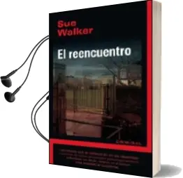 Descargar AudioLibro El Reencuentro de Sue Walker año 2010