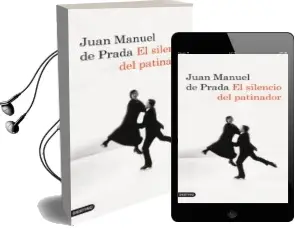 Descargar AudioLibro El Silencio del Patinador de Juan Manuel De Prada año 2010