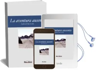 Descargar AudioLibro La Aventura Ausente de Gabriel Bertotti año 2010