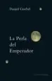 AudioLibro La Perla del Emperador de Daniel Guebel