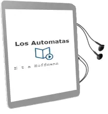 Descargar AudioLibro Los Automatas de E.T.A. Hoffmann año 2010