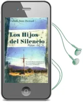 Descargar AudioLibro Los Hijos del Silencio: Niños del 36 de Julian Sanz Pascual año 2010