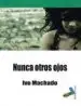 AudioLibro Nunca Otros Ojos de Ivo Machado