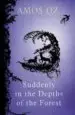 AudioLibro Suddenly in the Depths of the Forest de Amos Oz