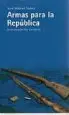 AudioLibro Armas para la Republica: La Aventura del mar Cantabrico de Xose Manuel Suarez
