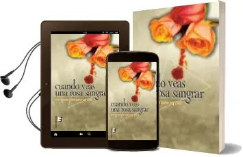Descargar AudioLibro Cuando Veas una Rosa Sangrar de Miguel Manrique año 2010