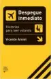 AudioLibro Despegue Inmediato: Historias para Leer Volando de Vicente Amiel