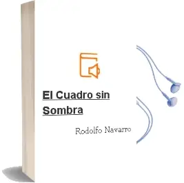 Descargar AudioLibro El Cuadro sin Sombra de Rodolfo Navarro año 2010