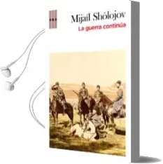 Descargar AudioLibro El don Apacible (Vol. Ii): La Guerra Continua de Mijail Aleksandrovich Sholojov año 2010