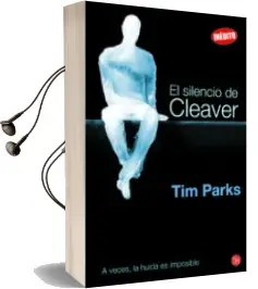 Descargar AudioLibro El Silencio de Cleaver de Tim Parks año 2010