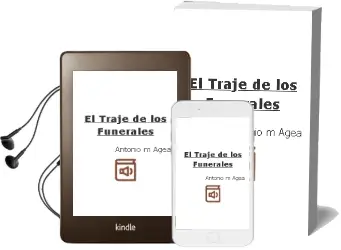 Descargar AudioLibro El Traje de los Funerales de Antonio M. Agea año 2010