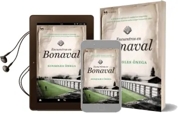 Descargar AudioLibro Encuentros en Bonaval de Sonsoles Onega Salcedo año 2010