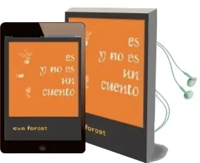 Descargar AudioLibro Es y no es un Cuento de Eva Forest Tarrat año 2010