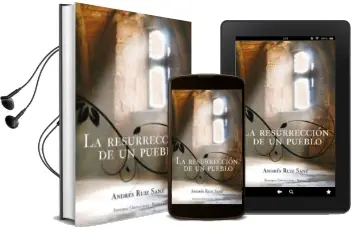 Descargar AudioLibro (Ibd) la Resurreccion de un Pueblo de Andres Ruiz Sanz año 2010